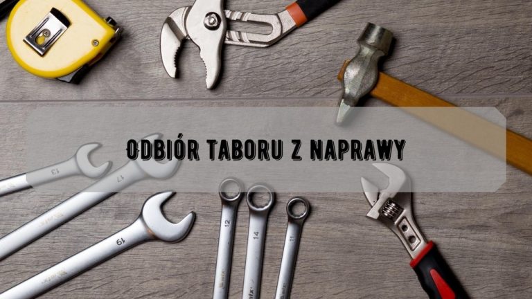 Odbiór taboru z naprawy